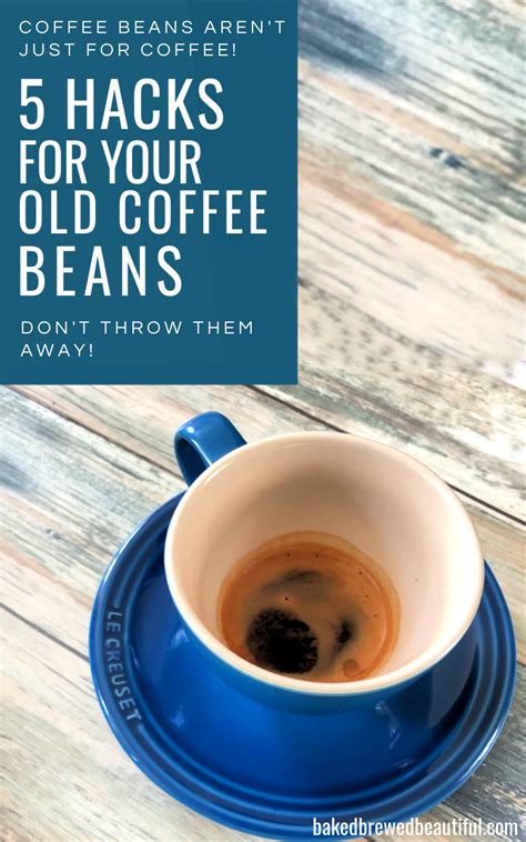 Instead Of Throwing Out Your Old Coffee Beans Try These 5 Brilliant