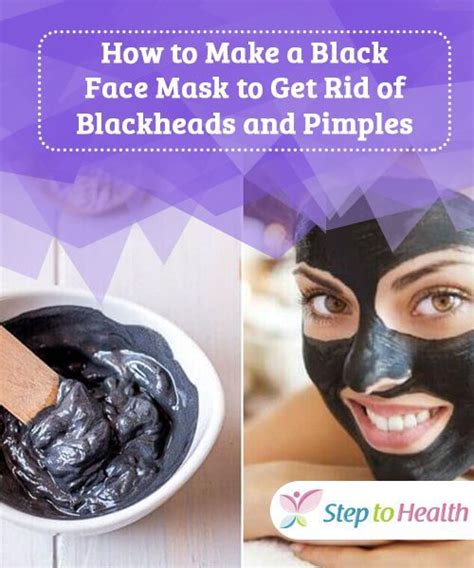 How To Make A Black Face Mask To Get Rid Of Blackheads And Pimples The