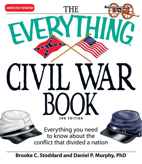 the everything civil war book ebook by brooke c stoddard daniel p murphy official publisher