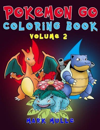 Pokemon Go Coloring Book An Unofficial Pokemon Go Coloring Book For
