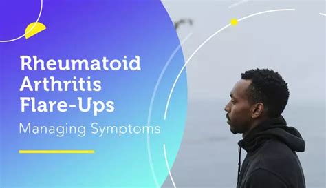 Rheumatoid Arthritis Flare Ups Managing Symptoms Myrateam