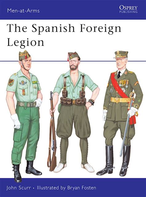 the spanish foreign legion men at arms john scurr osprey publishing