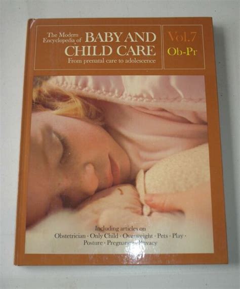 The Modern Encyclopedia Of Baby And Child Care Vol 7 Ob Pr Hardcover