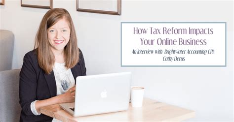 how tax reform impacts your online business businessese
