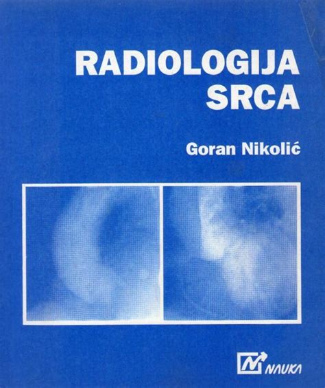 Goran Nikolić Radiologija Srca Antikvarijat Ramajana