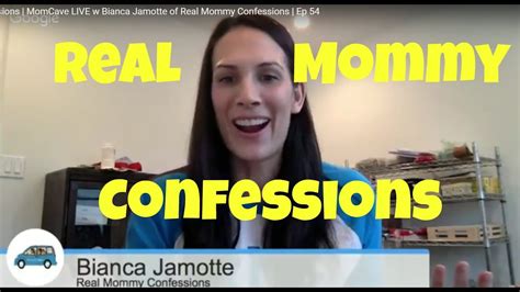 Mom Confessions Momcave Live W Bianca Jamotte Of Real Mommy Confessions Ep 55 Youtube