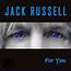For You  Jack Russell Songs Reviews Credits AllMusic