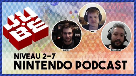 JUBE Nintendo Podcast 2-7 - YouTube