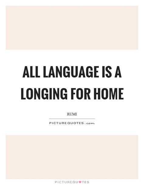 All language is a longing for home | Picture Quotes