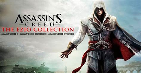 Gu A Assassin S Creed The Ezio Collection