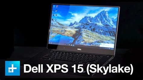 Dell Xps 15 Skylake Review Youtube