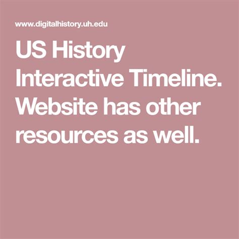 Us History Interactive Timeline Website Has Other Resources As Well