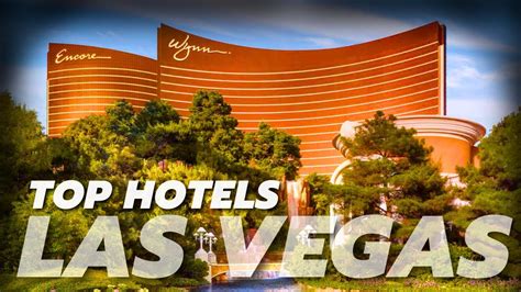 top 10 las vegas hotels to visit las vegas strip travel video youtube