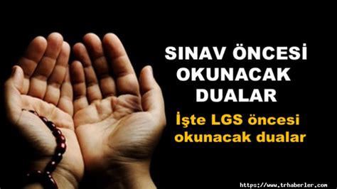 Sınava girerken okunacak dualar hangileri İşte LGS öncesi okunacak