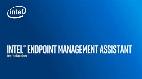 What Is Intel Endpoint Management Assistant Intel Ema Intel