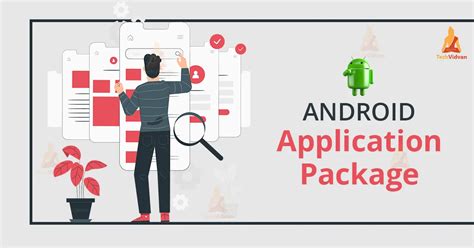Android Application Package Android Apk Techvidvan