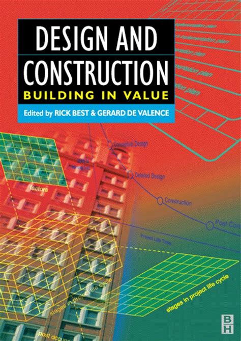 Book: Design and Construction: Building in Value by Rick Best