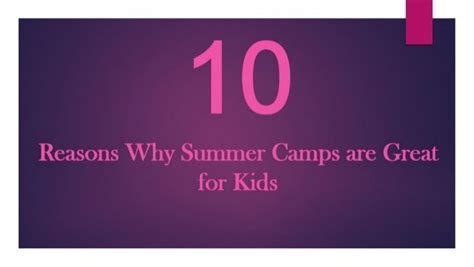 10 Reasons Why Summer Camps Are Great For Kids