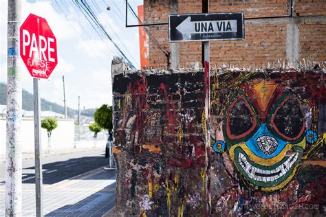 Gritty Is Pretty Street Art Graffiti In Ecuador Travel Outlandish