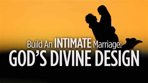 Build An Intimate Marriage Gods Divine Design Narrowpathministries