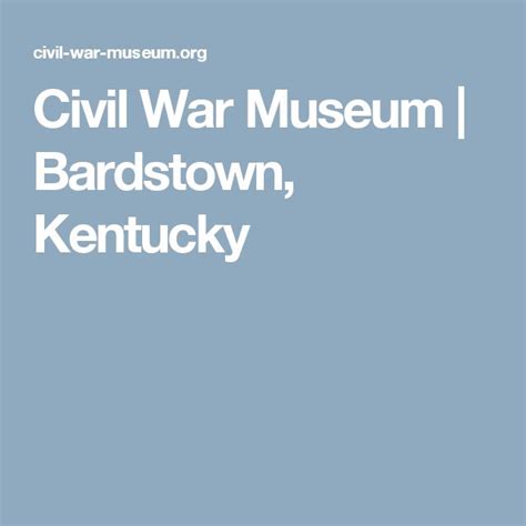 Civil War Museum Bardstown Kentucky Kentucky Bardstown Civil War