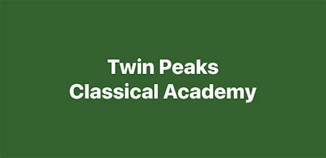 Twin Peaks Classical Academy