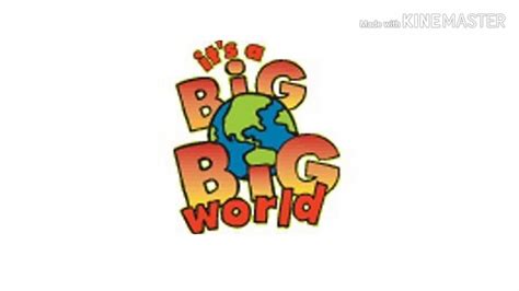 Its A Big Big World Logo Youtube