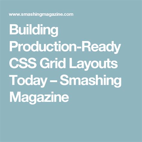 Building Production Ready Css Grid Layouts Today Smashing Magazine