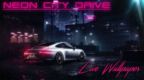 Neon City Drive Custom Live Wallpaper Youtube