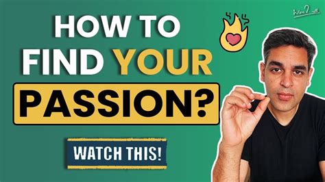 Ways To Discover Your Passion Ankur Warikoo What Do You Want In Life Youtube
