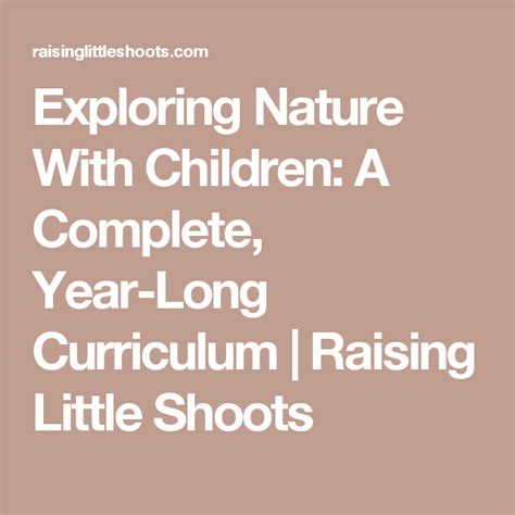 Exploring Nature With Children A Complete Year Long Curriculum