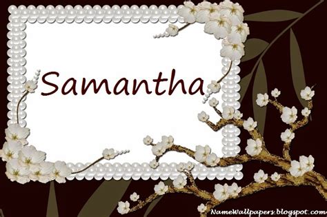 Samantha Name Wallpapers Samantha ~ Name Wallpaper Urdu Name Meaning Name Images Logo Signature