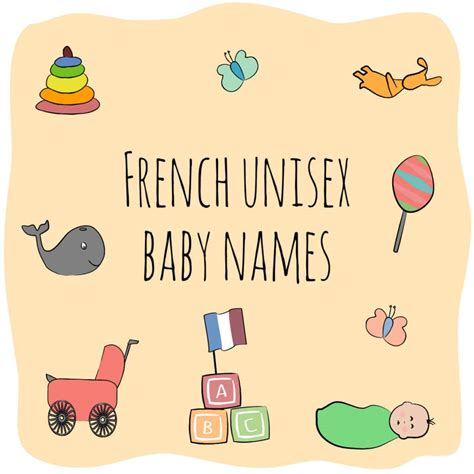 French Unisex And Gender Neutral Names With Meanings Snippets Of