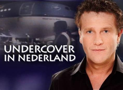 Undercover In Nederland Tv Show Air Dates And Track Episodes Next Episode
