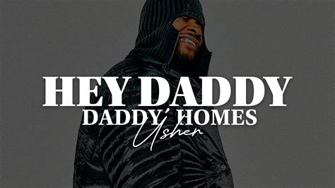 Usher Hey Daddy Daddys Home Lyrics Youtube