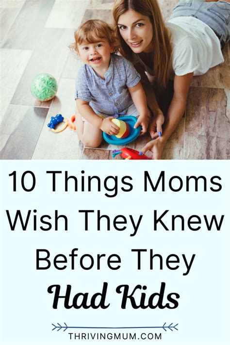 10 Things I Wish I Knew Before Becoming A Mom Thriving Mum