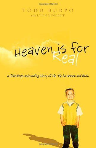 Heaven Is For Real And Other Books About Visits To Heaven Blog