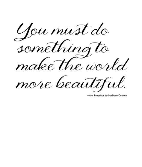 Do Something Beautiful Quotes Life Is Beautiful Quotes