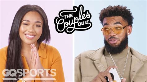 Karl Anthony Towns Jordyn Woods Take A Couples Quiz Gq Sports Youtube