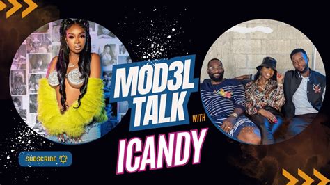 Icandy Keep Dat Interview Mod3l Talk Ep1 Youtube