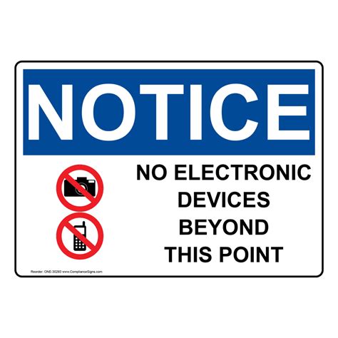 Notice Sign No Electronic Devices Beyond Osha