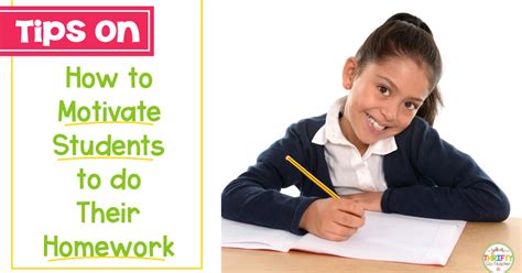 How To Motivate Students To Do Their Homework Your Thrifty Co Teacher