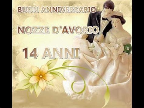 Cartoline con nome asia di compleanno pagina 8. Buon Anniversario Nozze di AVORIO 14 ANNI di Matrimonio buongiorno auguri sposi" - YouTube