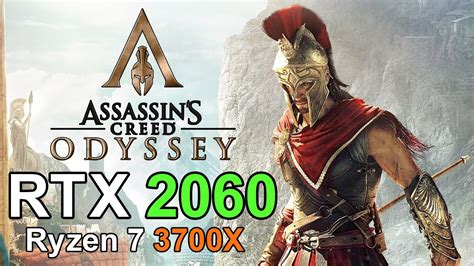 Assassin S Creed Odyssey RTX 2060 Ryzen 7 3700X 4K Medium Low
