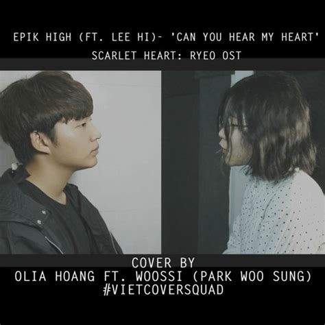 Stream Can You Hear My Heart Epik High Ft Lee Hi Vietcoversquad