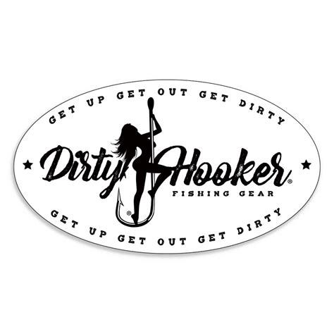 Dirty Hooker Vintage Sticker Dirty Hooker Fishing Gear