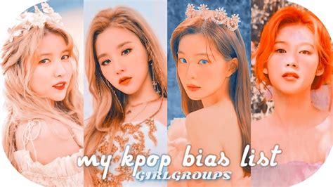 My Kpop Bias List Girl Groups Version Do We Have A Same Bias Youtube