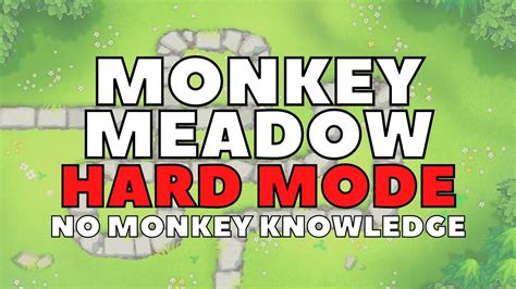 Monkey Meadow Btd6 Hard Mode With No Monkey Knowledge Youtube