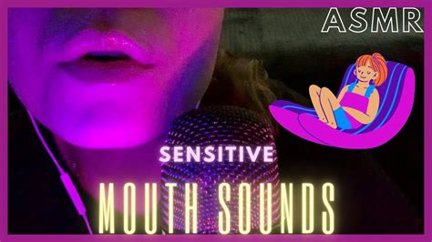 asmr sensitive mouth sounds 👄 up close ear to ear intense mouth sounds youtube