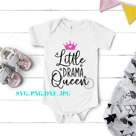 Little Drama Queen Svg Baby Girl Svg Newborn Svg Mommys Etsy